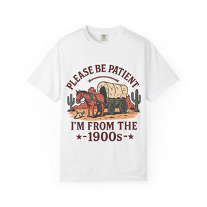 Flat lay of the Please Be Patient I'm From The 1900s t-shirt in White.