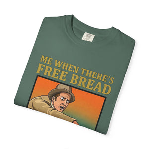 Folded blue spruce t-shirt featuring Me When There’s Free Bread design.