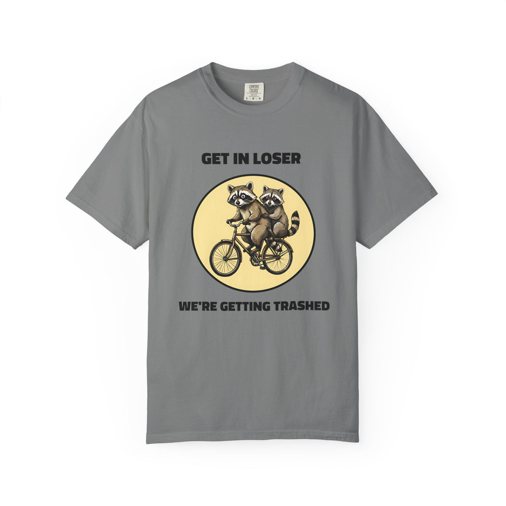 Flat lay of grey graphic t-shirt on white background featuring Get In Loser We’re Getting Trashed meme design.