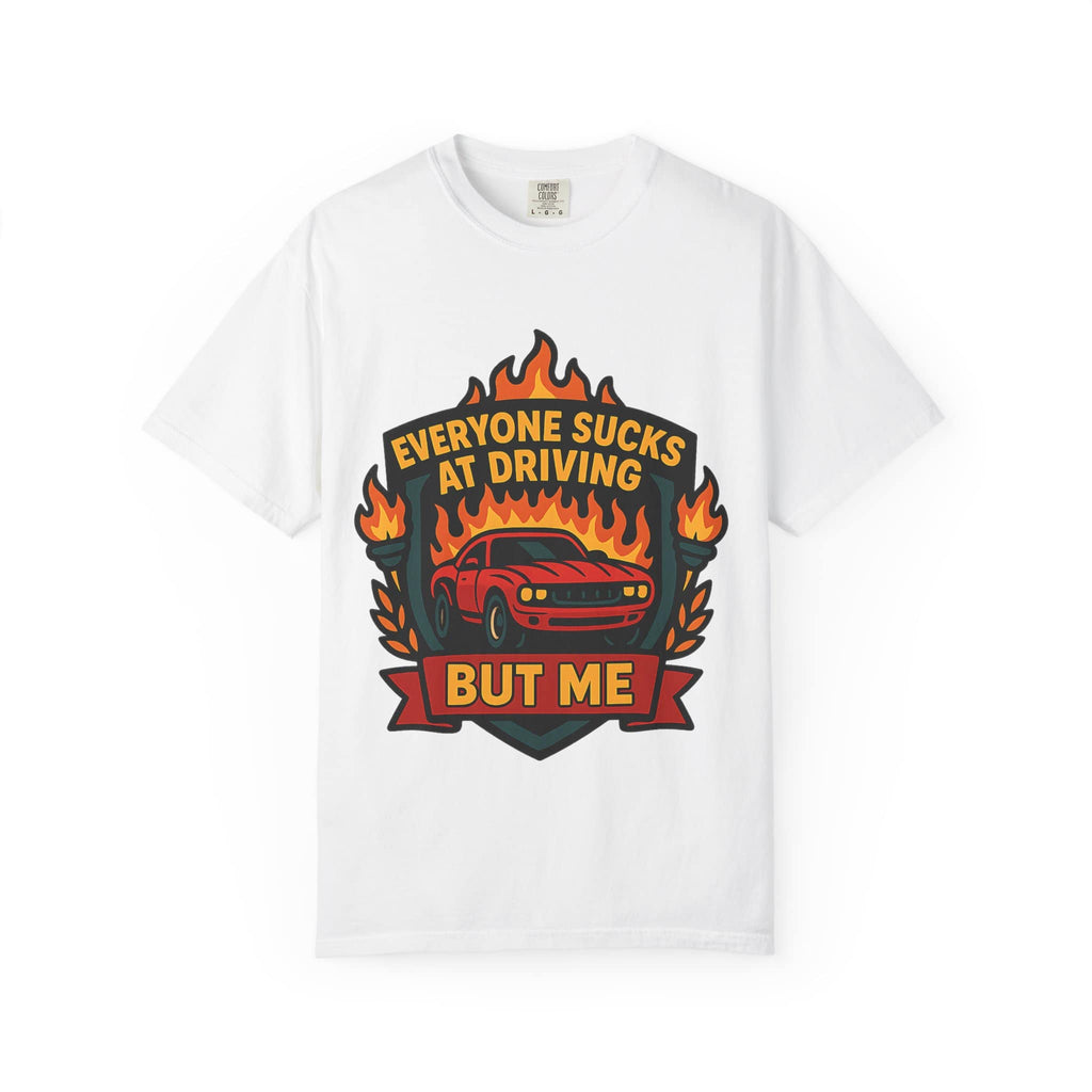 Retro badge design t-shirt with Everyone Sucks At Driving But Me slogan
