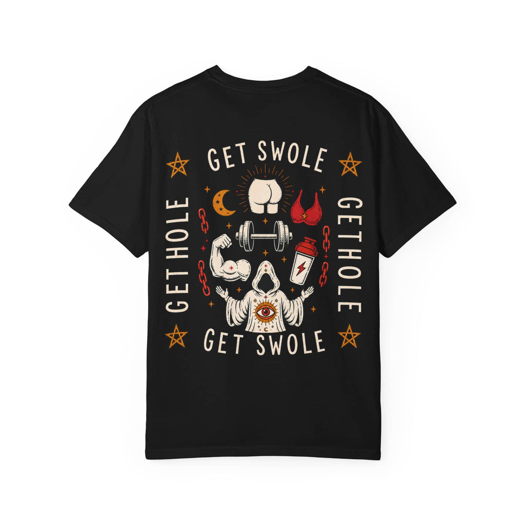 Flat lay of the back of a black t-shirt featuring a chaotic occult graphic with the text Get Swole, Get Hole, a cultist, a protein shaker, and a barbell.