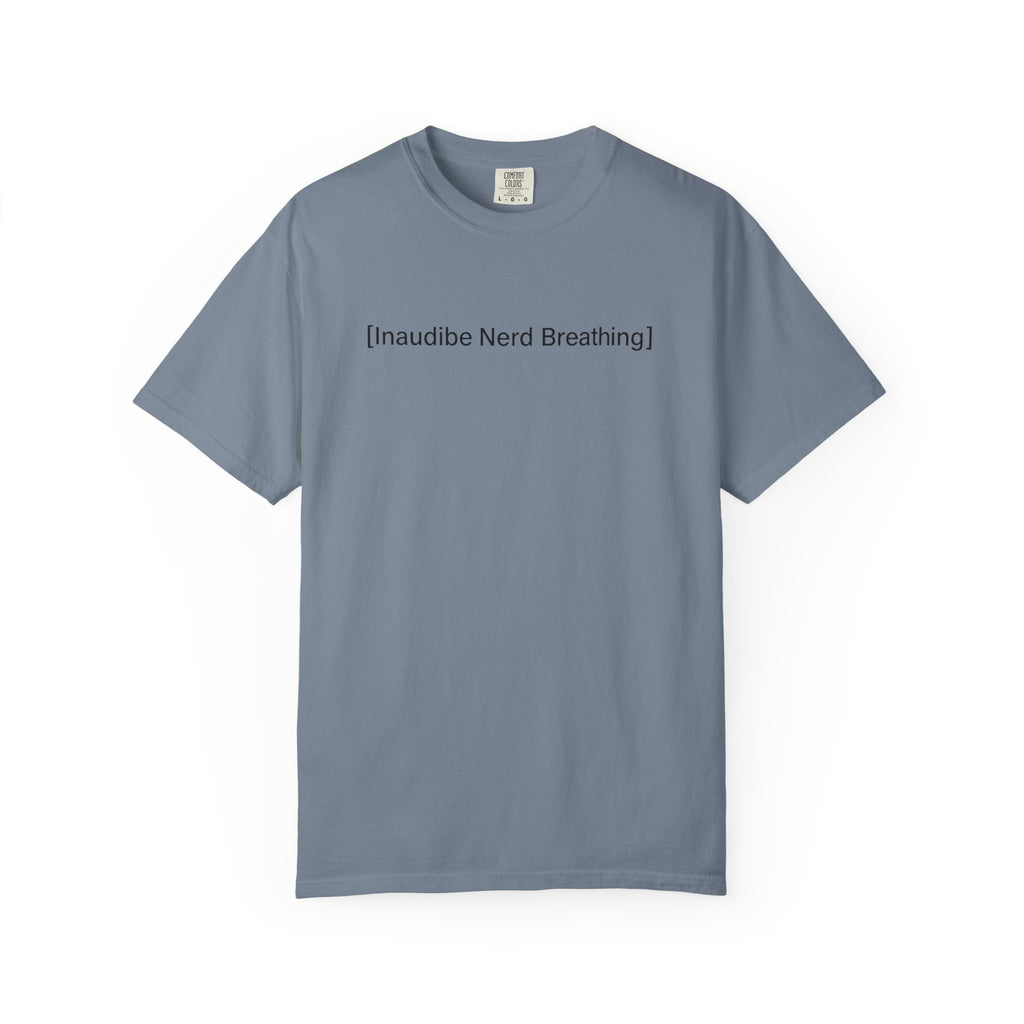 Blue-grey T-shirt displayed flat featuring the [Inaudible Nerd Breathing] meme design