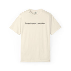 Cream-colored T-shirt displayed flat featuring the [Inaudible Nerd Breathing] meme design